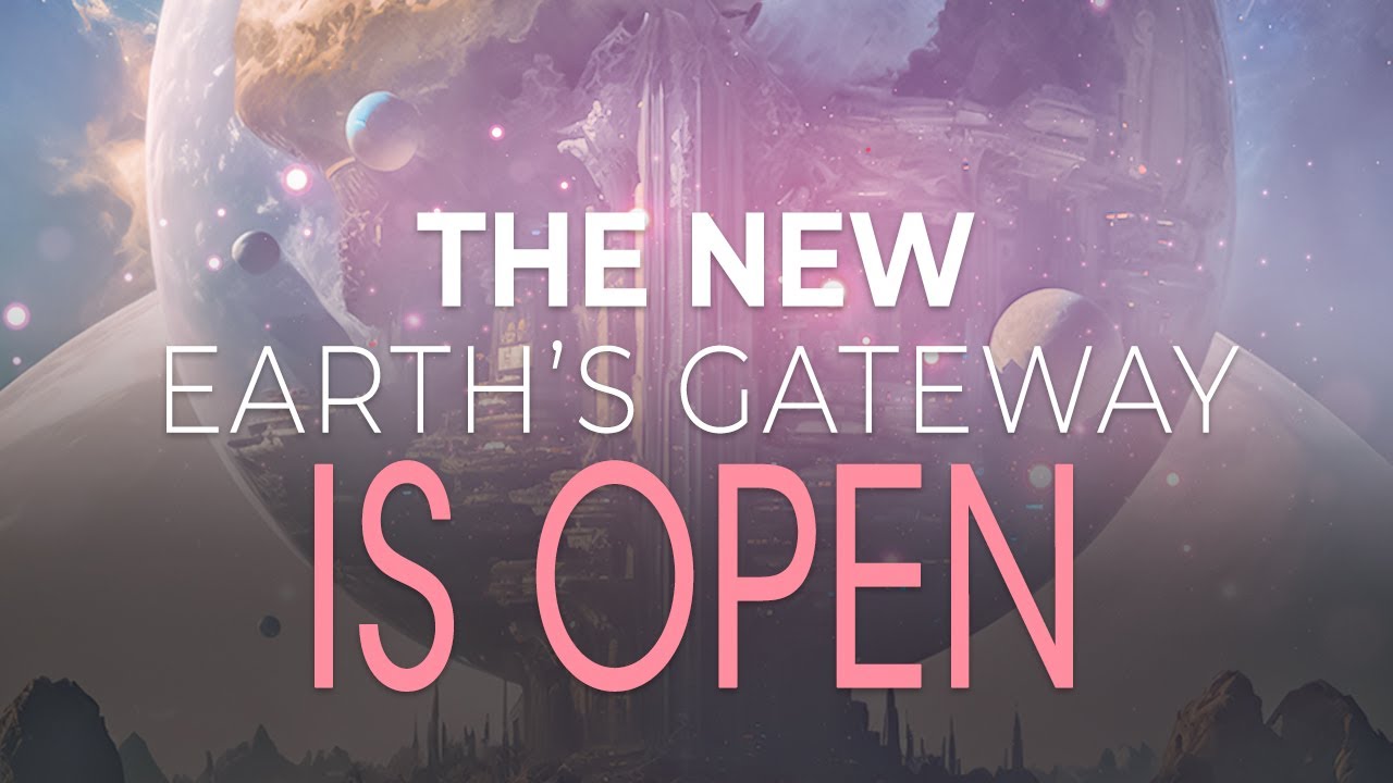 The New Earth's Gateway Is Open, by Aurora RayAmbassador of the Galactic Federation, 14/9/23