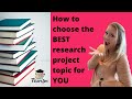 Research Project Ideas | How To Choose The BEST Topics For Your Dissertation, Thesis, Extended Essay