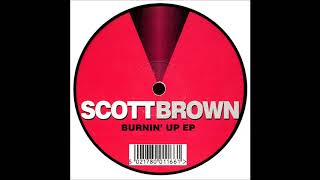 Scott Brown - Burning Up