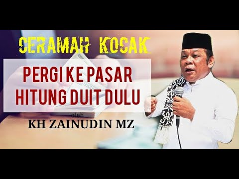 CERAMAH KH ZAINUDIN MZ LUCU