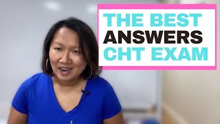 How To Pick The BEST Answers For The CHT Exam