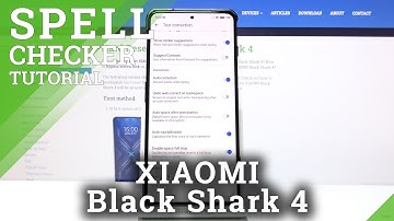 How to Enable Spell Check in Xiaomi Black Shark 4 - Auto Spell Check