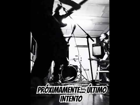 ÚLTIMO INTENTO