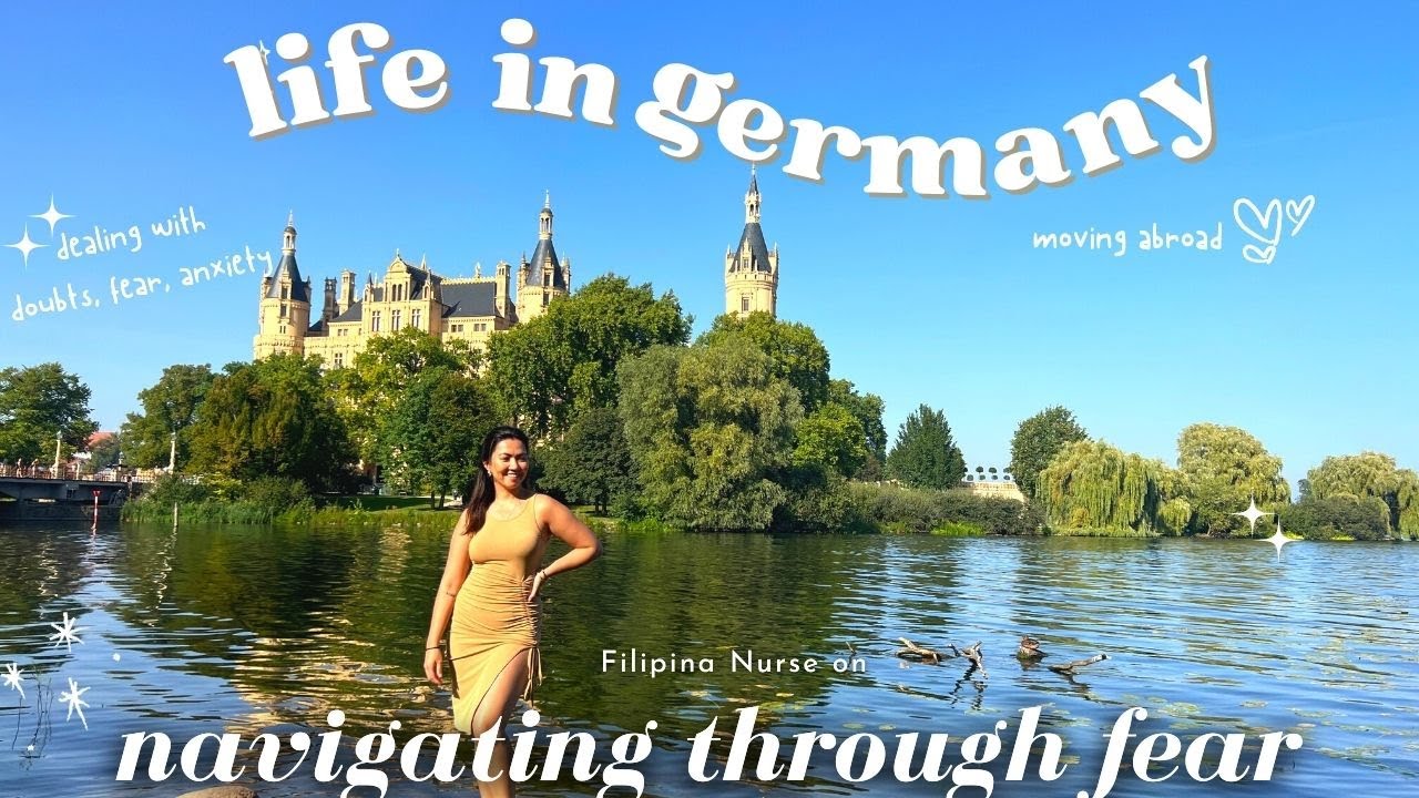 moving-abroad-navigating-through-fear-filipina-nurse-in-germany