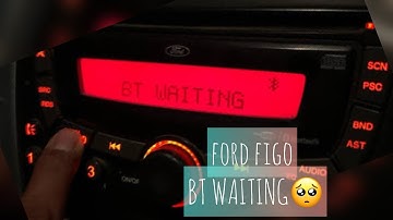 FORD FIGO BT WAITING PROBLEM || BLUETOOTH NOT CONNECTING IN FORD FIGO ||