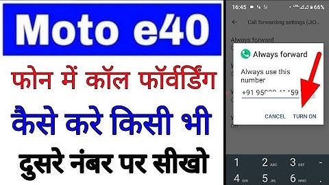 how to set/do call forwarding in moto e40 ।। moto e40 me call forward/forwarding kaise kare