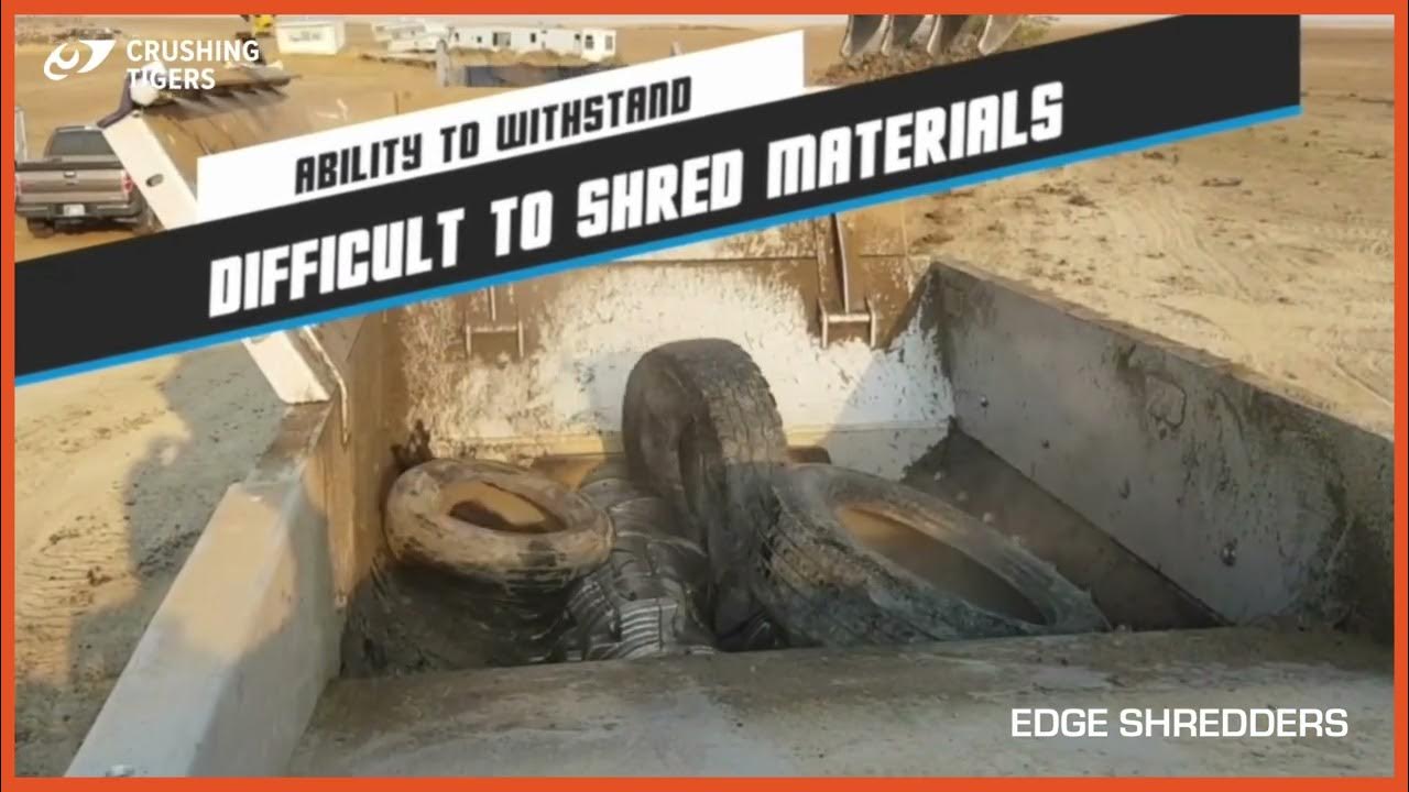 The ranges of Edge Shredders & Grinders Available at Crushing Tigers