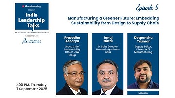 Episode 5 - Manufacturing a Greener Future: Embedding Sustainability from Design to Supply Chain