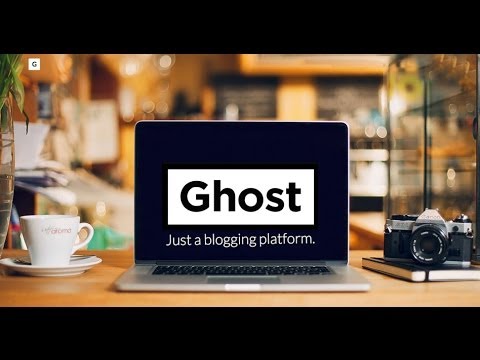 Ghost CMS Intro Video - Ghost Premium Themes - Ghost Hosting