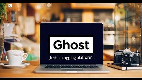 Ghost CMS Intro Video - Ghost Premium Themes - Ghost Hosting