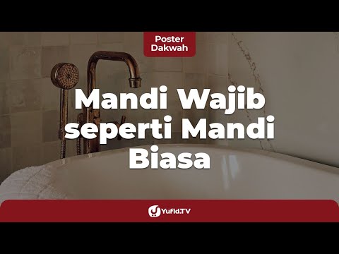tata-cara-mandi-wajib-yang-benar:-bolehkah-mandi-wajib-dengan-cara-seperti-mandi-biasa?