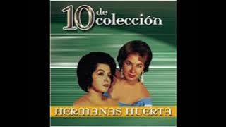 LAS HERMANAS HUERTA   VARITA DE NARDO
