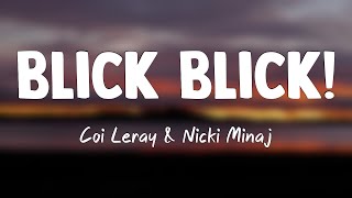 Blick Blick! - Coi Leray \& Nicki Minaj (Lyrics Video) ⛩