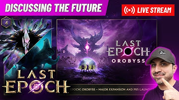 Last Epoch News Dropped... Drama Going Super Nova! Lets Chat!