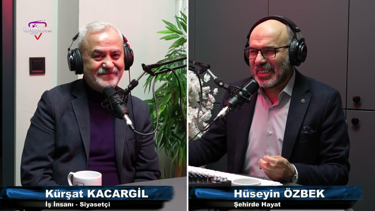 Hüseyin Özbek ile Şehirde Hayat | Kürşat Kacargil