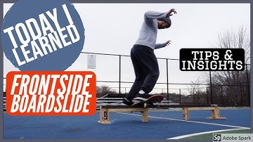 Today I Learned: Frontside Boardslide to Fakie