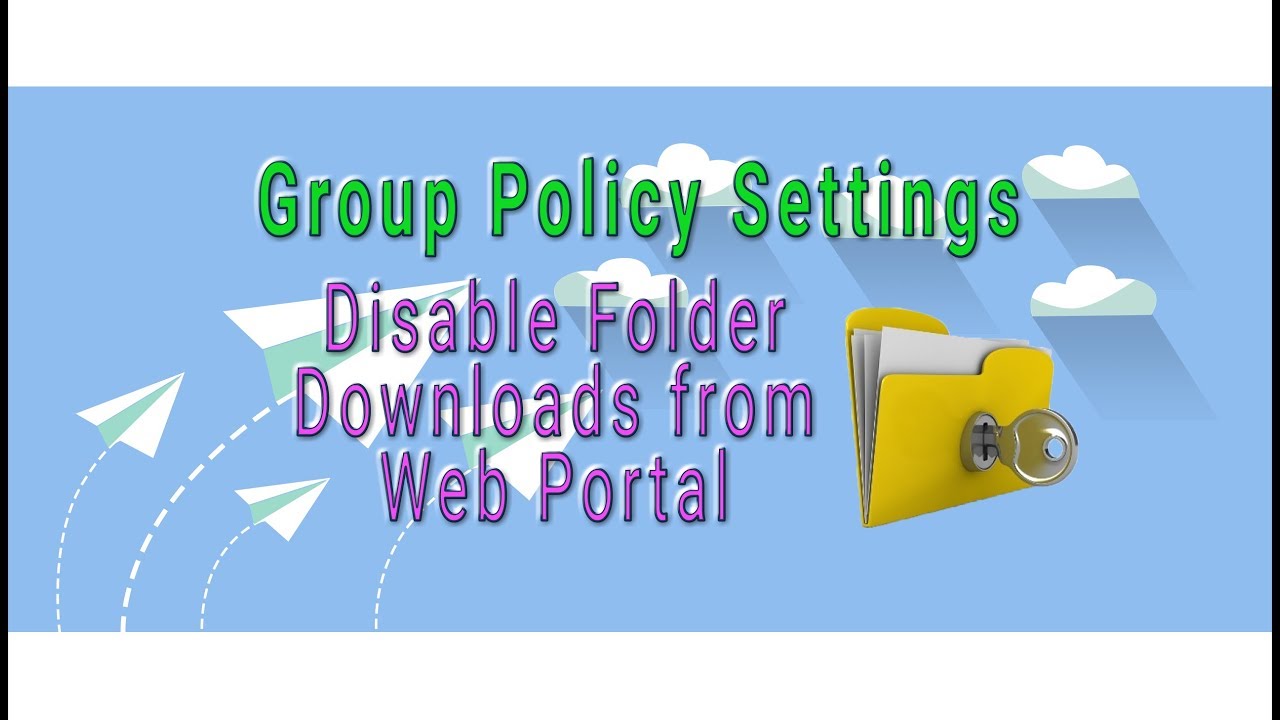 Group Policy Disable Folder Download From The Web Client YouTube