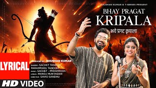 Bhay Pragat Kripala (Lyrical Video): Sachet-Parampara | Manoj Muntashir | Jai Shree Ram | T-Series