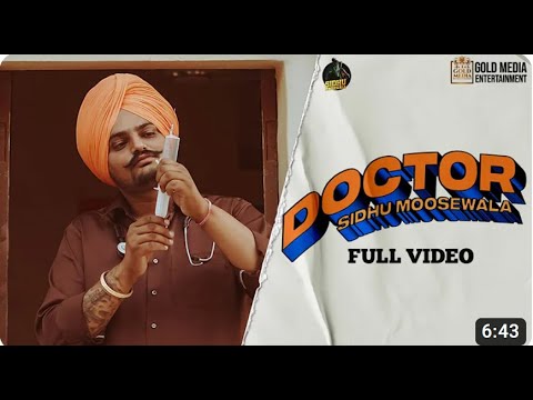 DOCTOR (Official Video) SidhuMoose Wala ft The Kidd |HunnyPkFilms | Gold Media | NewPunjabi Songs