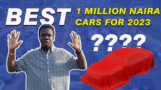 10 Best Strongest Cars for 1 Million Naira Cars in Nigeria | 2023