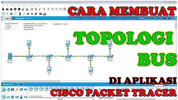 CARA  MEMBUAT SIMULASI JARINGAN TOPOLOGI BUS DI APK CISCO PACKET TRACER