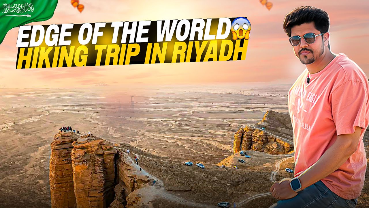Edge of the World Riyadh Saudi Arabia || Things to Do in Riyadh || Must Visit Places in Riyadh