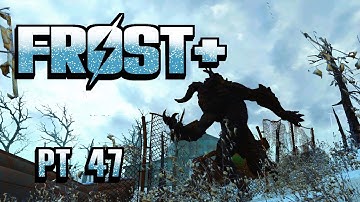 Fallout 4 Frost Plus 47 -  Toys in the Nattick
