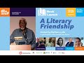 A literary friendship  ngc bocas lit fest 2024