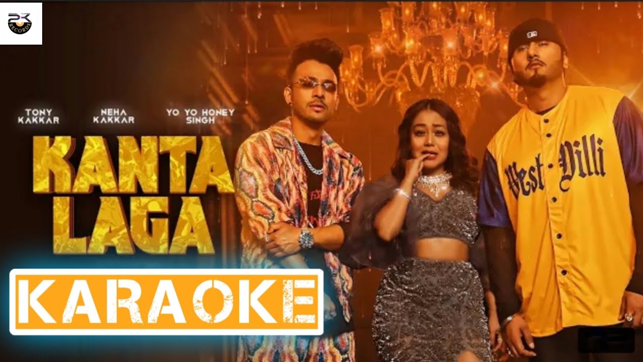 Kanta Laga Karaoke With Lyrics Neha Kakkar Tony Kakkar YoYo Honey