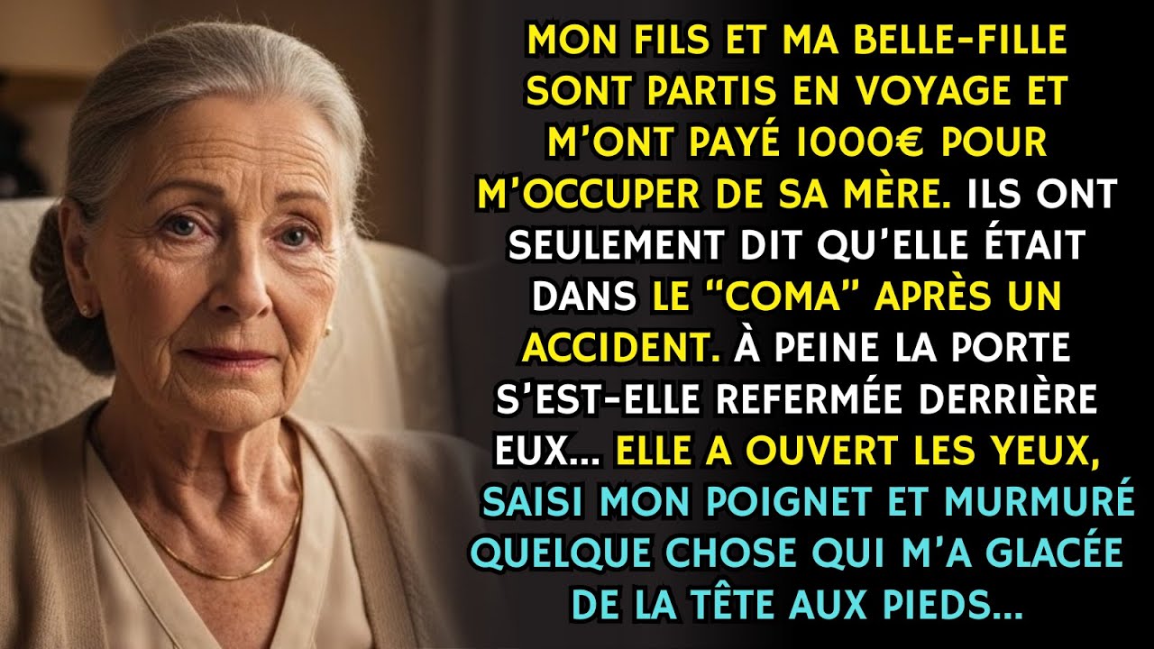 Ma belle-fille m’a payé 1000€ pour garder sa mère “en coma”… mais quelque chose s’est passé qui…