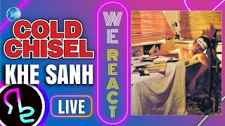 We React To Cold Chisel - Khe Sanh (live)