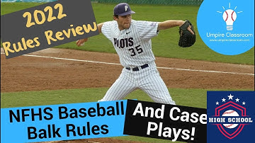 NFHS Balks: Rules and Case Plays Review 2022