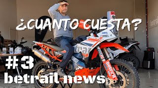 BETRAIL NEWS #3  ¿¡CUANTO CUESTA Y QUÉ CHUCHES MONTA LA KTM 890 ADV R DE @WILLI.ADV?!