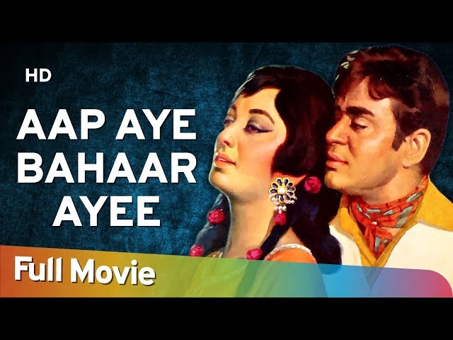 Aap Aye Bahaar Ayee (1971) (HD) - Rajendra Kumar - Sadhana - Prem Chopra - Superhit Hindi Full Movie class=