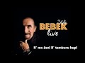 Željko Bebek - Il&#39; me ženi il&#39; tamburu kupi - live - (Audio)