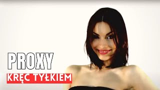 Proxy - Kręć Tyłkiem - Official Video - NOWOŚĆ 2013 Proxy - Kręć Tyłkiem - Official Video - NOWOŚĆ 2013