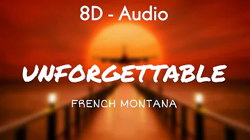 French Montana - Unforgettable (Lyrics) ft. Swae Lee 8D - Audio