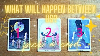 WHAT WILL HAPPEN BETWEEN US? How does he feel about you? LOVE PICK A CARD TAROT