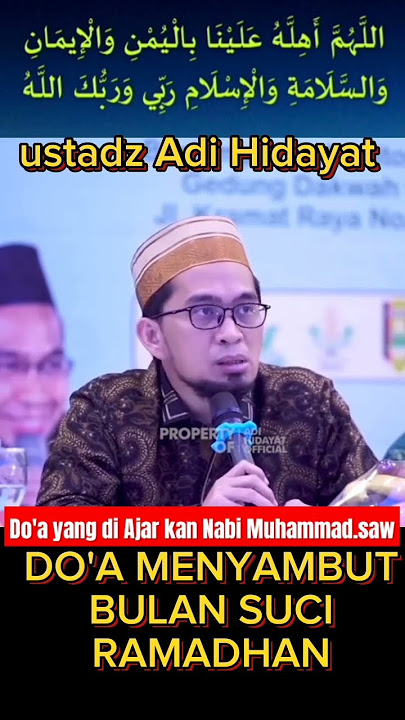 Do'a menyambut bulan suci Ramadhan ustadz Adi Hidayat