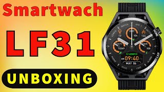 Smartwach LF31 Unboxing Fast Review vs lf26 lf28 lf29