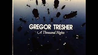 Gregor Tresher   A Thousand Nights  Original mix
