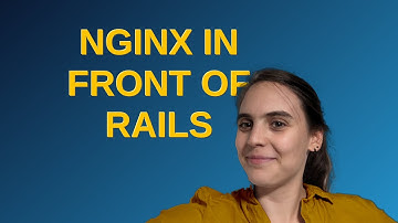 nginx in front of Rails