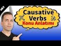 Causative Verbs Konu Anlatımı (Make, Have, Get, Let) #85