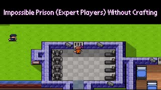 The Escapists Custom Maps Without Crafting: Impossible Prison (Expert Players)
