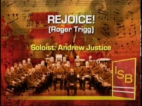 Rejoice | Roger Trigg (Soloist Andrew Justice with International Staff Band)