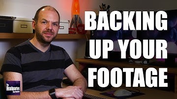 How to backup your footage