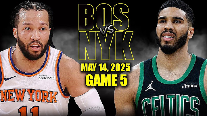 Boston Celtics vs New York Knicks Full Game 5 Highlights - May 14, 2025 | NBA Playoffs