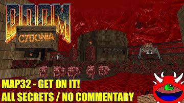 Doom 2: Cydonia - MAP32 Get On It! - All Secrets No Commentary