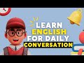 Learn english for daily conversation  listen and repeat english with alex