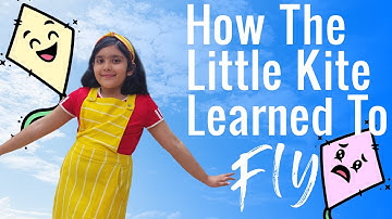 How The Little Kite Learned to fly 🪁The Brave Little Kite 🪁 by Catherine Pyle  #motivationalpoetry